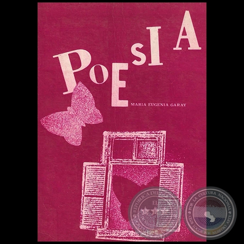 POESÍA - Autora: MARÍA EUGENIA GARAY - Año 1983